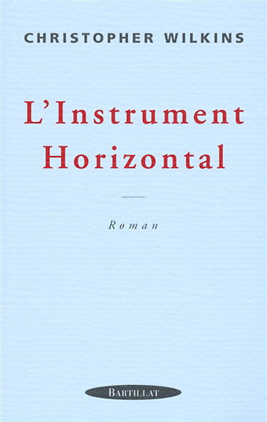 L'instrument horizontal