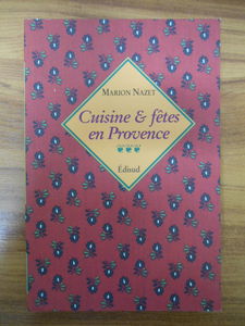 Cuisine et fêtes en Provence