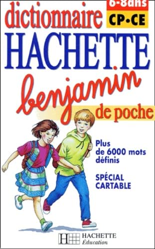 Dictionnaire Hachette Benjamin