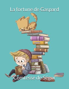 La fortune de Gaspard