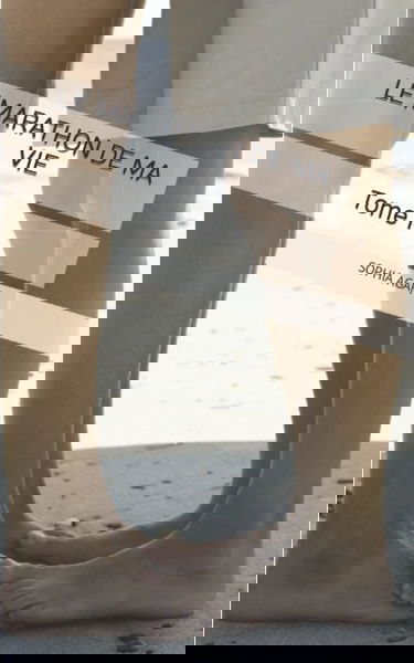 le marathon de ma vie: Tome 1