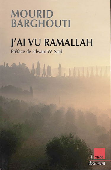 J'ai vu Ramallah : récit