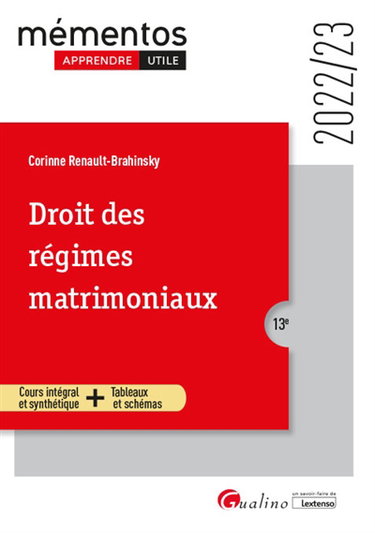 Couverture de Droit des régimes matrimoniaux : cours intégral et synthétique + tableaux et schémas : 2022-2023
