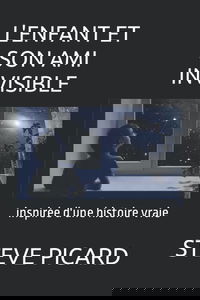 L'ENFANT ET SON AMI INVISIBLE