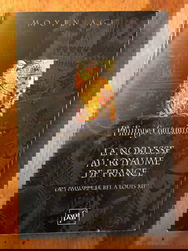 La noblesse au royaume de France de Philippe Le Bel à Louis XII: Essai de synthèse