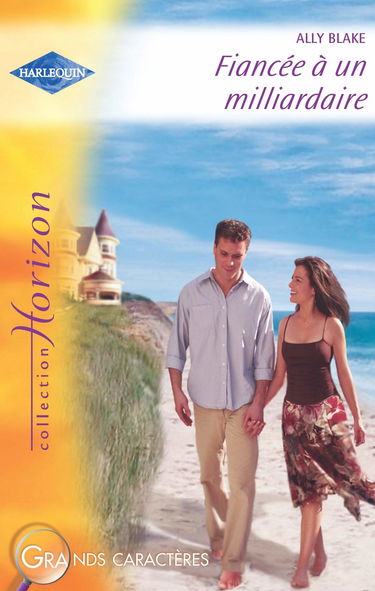 FIANCEE A UN MILLIARDAIRE