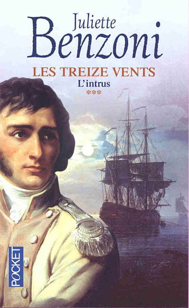 Les Treize vents. Vol. 3. L'intrus