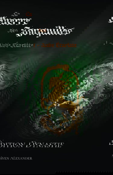 La Guerre des Jonquilles: T1- Aube Écarlate - Édition DYNASTIE