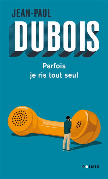 Couverture de Parfois je ris tout seul : chroniques