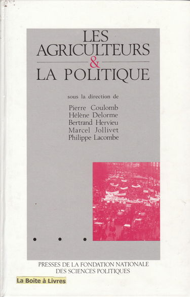Les Agriculteurs et la politique