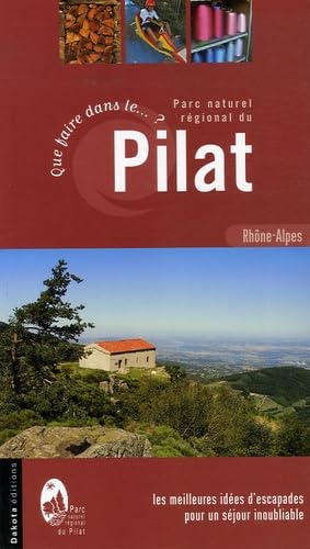 Que faire dans le PNR du Pilat