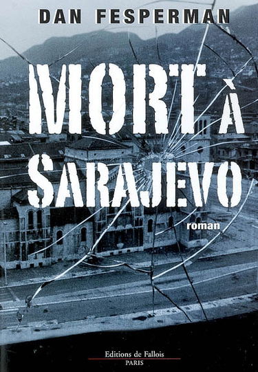 Mort à Sarajevo