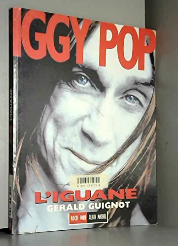 Iggy Pop, l'iguane