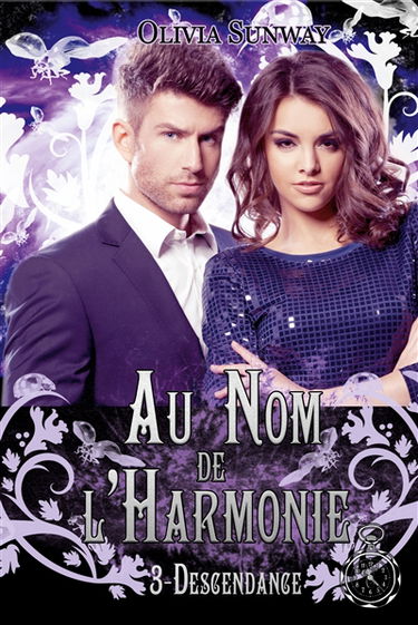 Au Nom de l'Harmonie, tome 3 : Descendance : Fantasy urbaine - romance paranormale - bit-lit