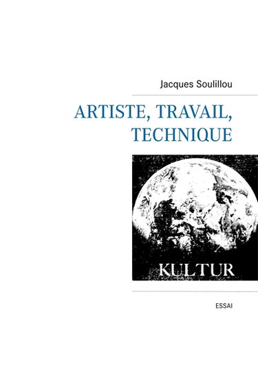 Artiste, travail, technique