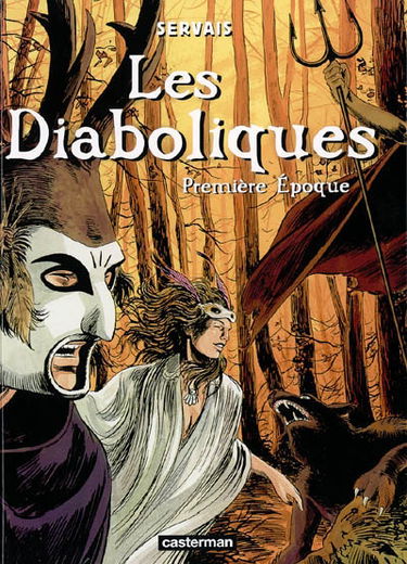 Les diaboliques. Vol. 1. Première époque