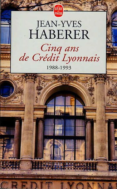 Cinq ans de Crédit lyonnais (1988-1993)