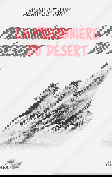 La prisonnière du désert