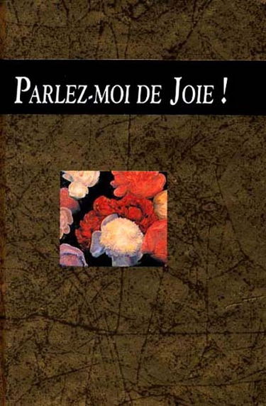 Parlez-moi de joie !