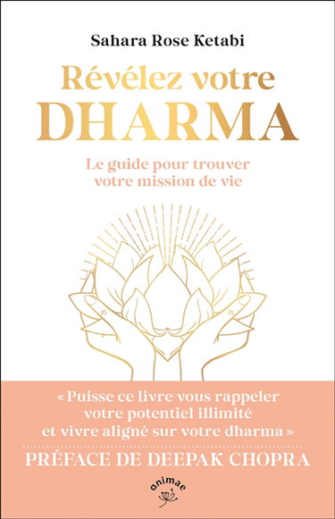 Couverture de Révélez votre dharma : le guide pour trouver votre mission de vie
