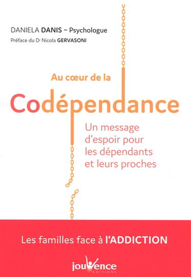 Au coeur de la codépendance : un message d'espoir pour les dépendants et leurs proches