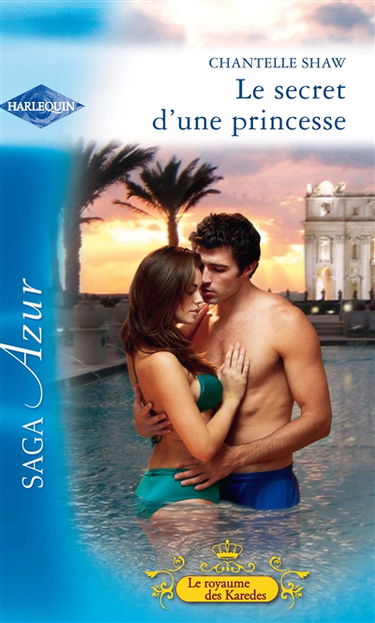 Le secret d'une princesse : le royaume des Karedes