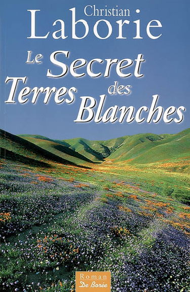 Le secret des Terres Blanches