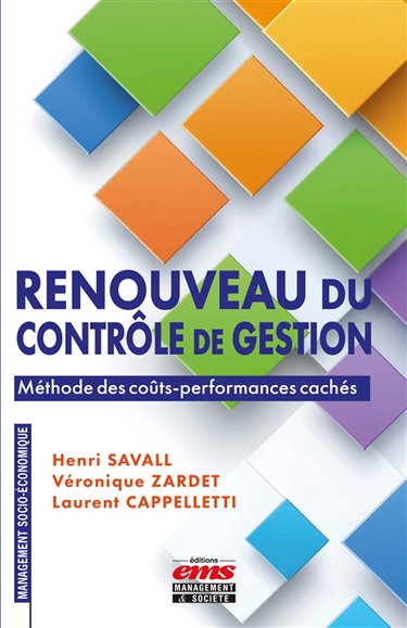 Couverture de Renouveau du contrôle de gestion : méthode des coûts-performances cachés