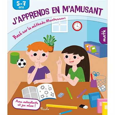 J'apprends en m'amusant : méthode Montessori : math, 5-7 ans