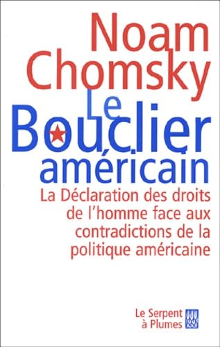 Le bouclier américain : la Déclaration des droits de l'homme face aux contradictions de la politique américaine