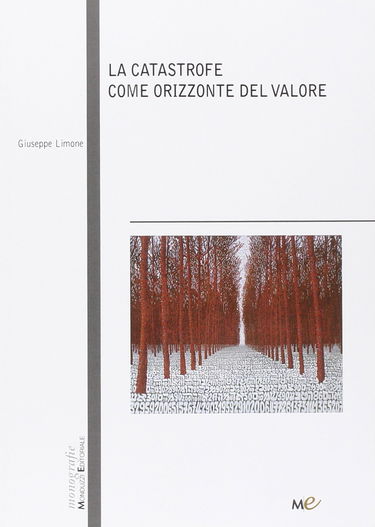 La catastrofe come orizzonte del valore