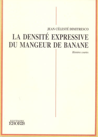 La densité expressive du mangeur de banane
