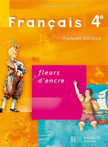 Français 4e : manuel unique