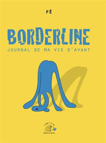 Borderline, journal de ma vie d’avant
