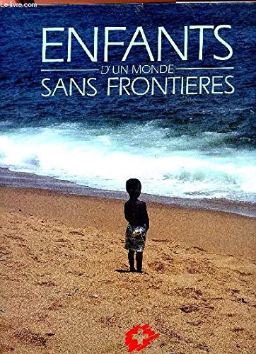 Enfants d'un monde sans frontieres