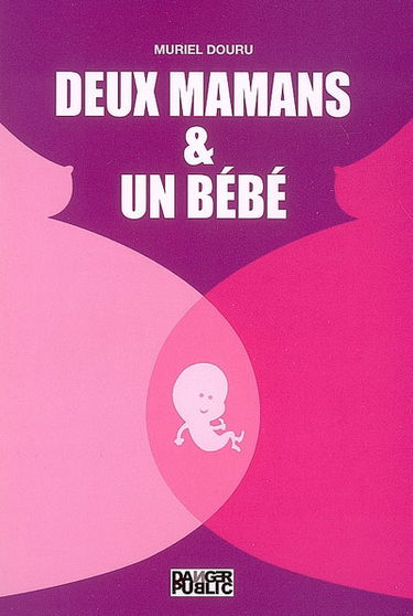 Deux mamans & un bébé