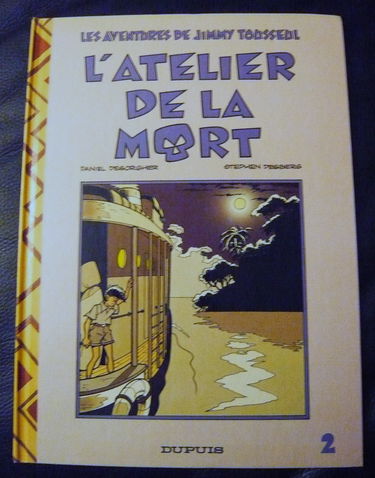 Les aventures de Jimmy Tousseul. Vol. 2. L'Atelier de la mort