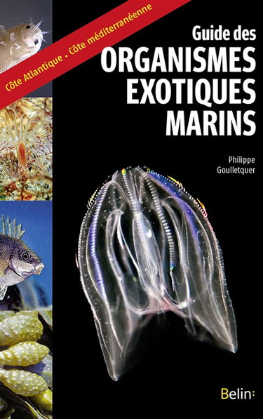 Guide des organismes exotiques marins : côte atlantique-côte méditerranéenne