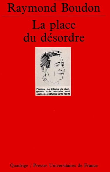 La place du désordre : critique des théories du changement social