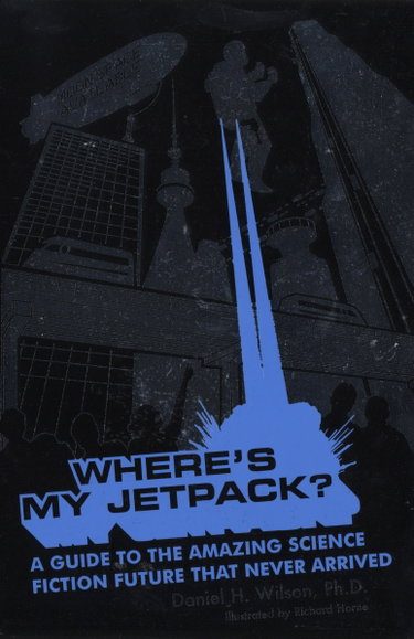 Couverture de Where's My Jetpack?