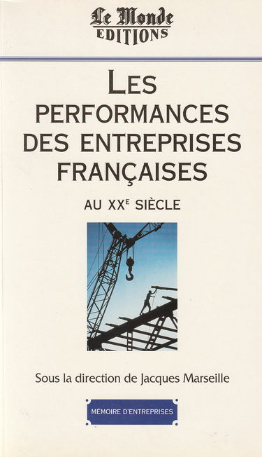 Les performances des entreprises françaises au XXe siècle