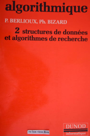 Algorithmique. Vol. 2. Structures de données et algorithmes de recherche