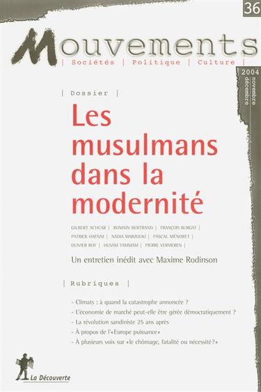 Mouvements, n° 36. Les musulmans dans la modernité