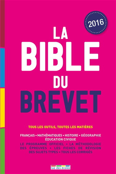 La bible du brevet : tous les outils, toutes les matières