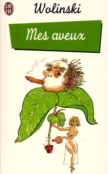 Mes aveux : textes et dessins