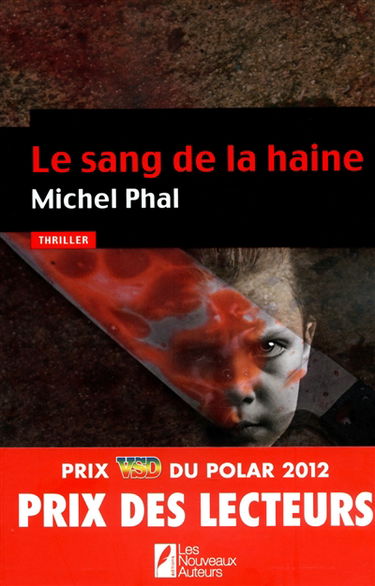 Le sang de la haine : thriller