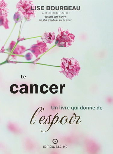 Le Cancer, un livre qui donne de l'espoir
