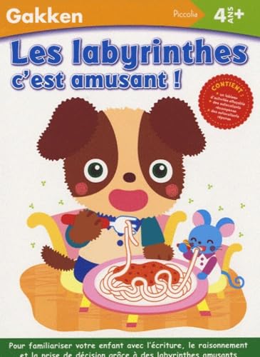 Couverture de Les labyrinthes c'est amusant !: 4 ans et + par Piccolia