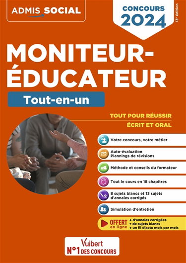 Moniteur-éducateur : tout-en-un : concours 2024