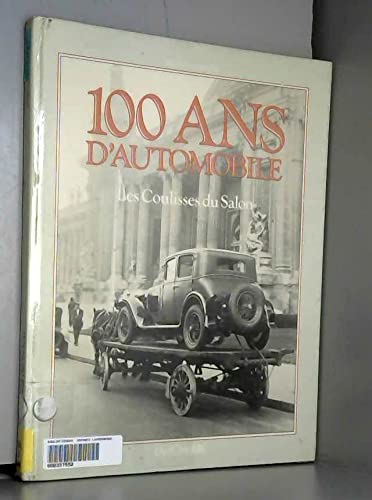 Couverture de 100 Cent ans d'automobile : Les coulisses du salon par Fabien Sabatès